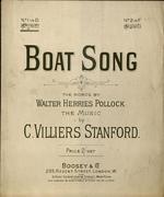 Boat song : [op. 19, no. 5]. Thethe words by Walter Herries Pollock ; the music by C. Villiers Stanford.